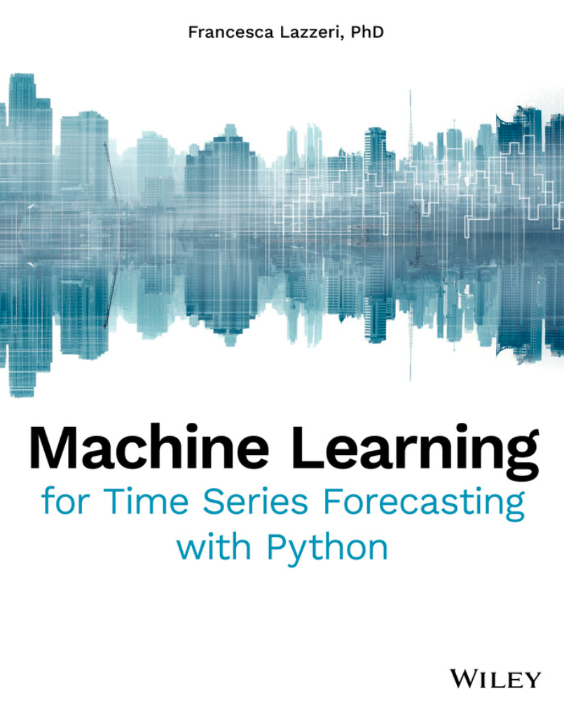 Machine Learning for Time Series Forecasting with Python cover